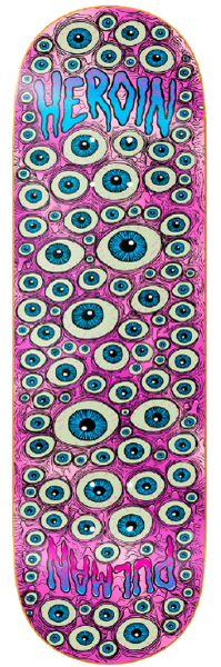 Chris Pullman Eyes Deck 8.5