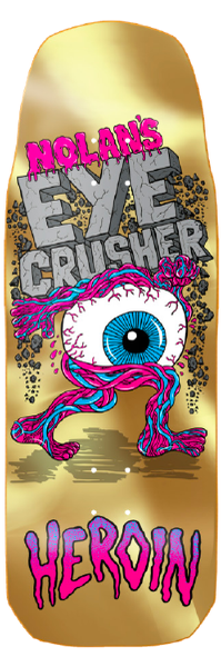 Nolan Houghton Eye Crusher Deck 10.0