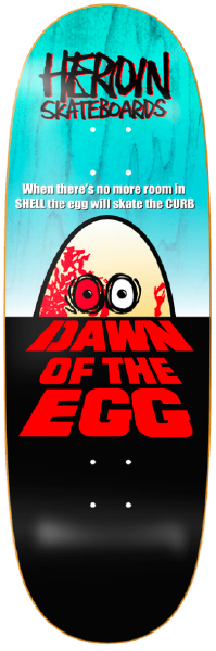 Dawn of the Egg Deck 9.4