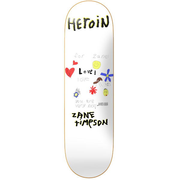 Heroin Zane Timpson Very Nice Deck - 9.0